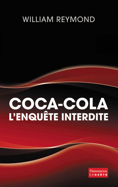 Coca-cola: L'enquête interdite