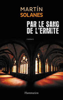 Par le sang de l'ermite