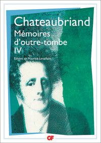 Mémoires d'outre-tombe (Tome 4)