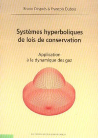Systèmes hyperboliques de lois de conservation: Application à la dynamique des gaz