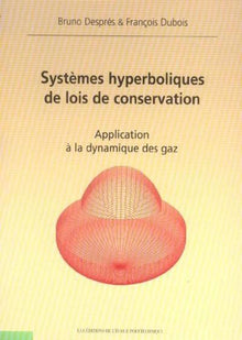 Systèmes hyperboliques de lois de conservation: Application à la dynamique des gaz