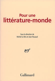 Pour une littérature-monde