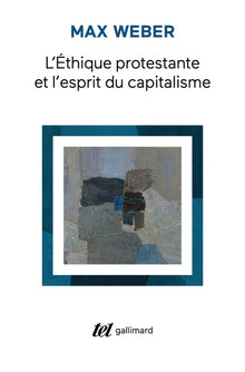 L'éthique protestante et l'esprit du capitalisme