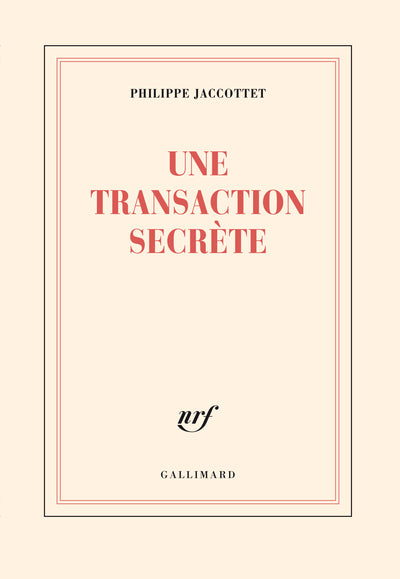Une transaction secrète