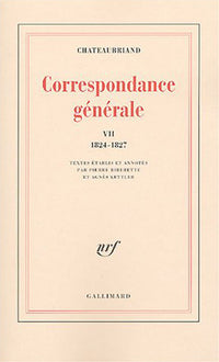 Correspondance générale (Tome 7-6 juin 1824 - 31 décembre 1827)