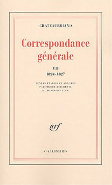 Correspondance générale (Tome 7-6 juin 1824 - 31 décembre 1827)
