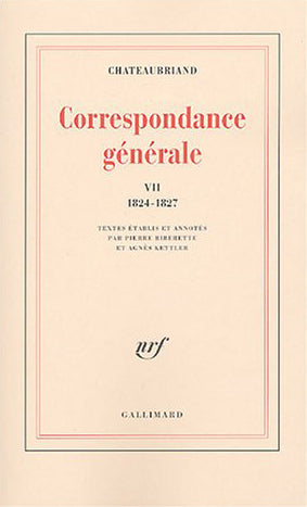 Correspondance générale (Tome 7-6 juin 1824 - 31 décembre 1827)