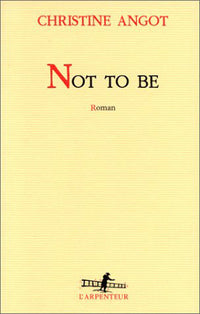 Not to be