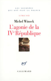 L'agonie de la IVᵉ République
