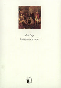 les fatigues de la guerre
