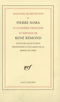 Discours de réception à l'Académie française et réponse de René Rémond