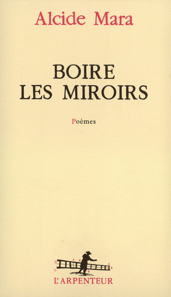 Boire les miroirs