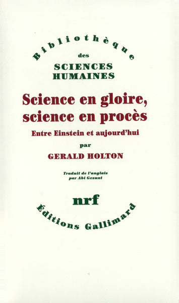 Science en gloire, science en procès