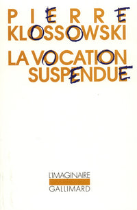 la vocation suspendue