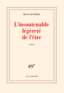 L'insoutenable légèreté de l'être