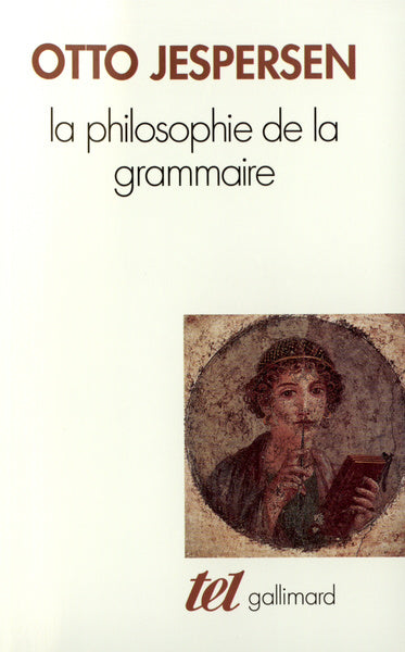 la philosophie de la grammaire