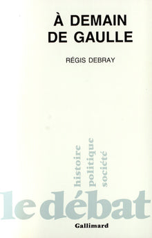 À demain de Gaulle