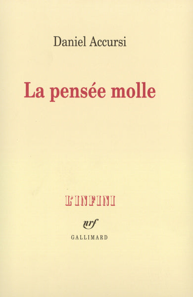 La Pensée molle