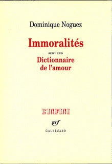Immoralités/dictionnaire de l'amour