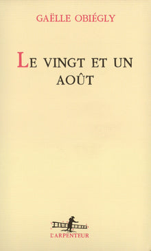 Le vingt et un août