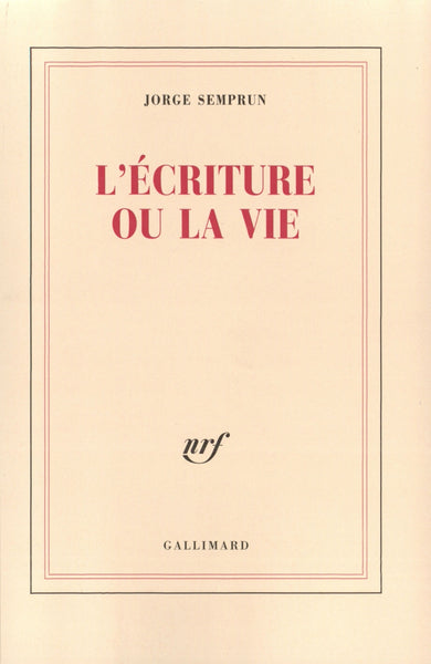 l'écriture ou la vie