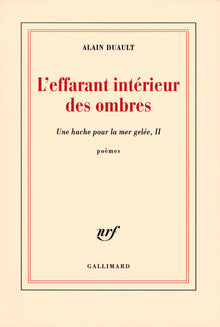 L'effarant intérieur des ombres