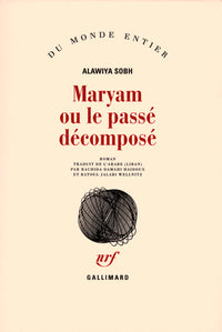 Maryam ou le passé décomposé