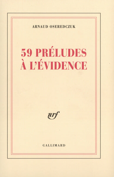 59 préludes à l'évidence