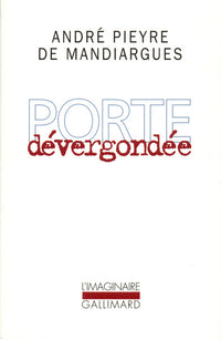 Porte dévergondée