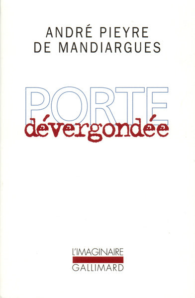 Porte dévergondée