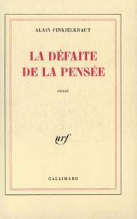 la défaite de la pensée