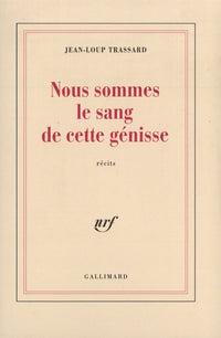 Nous sommes le sang de cette génisse