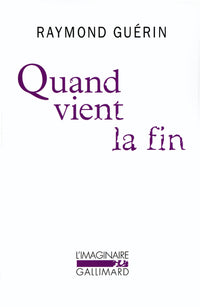 Quand vient la fin / Après la fin