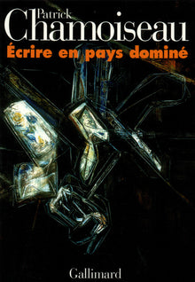 Écrire en pays dominé