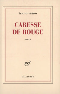 caresse de rouge