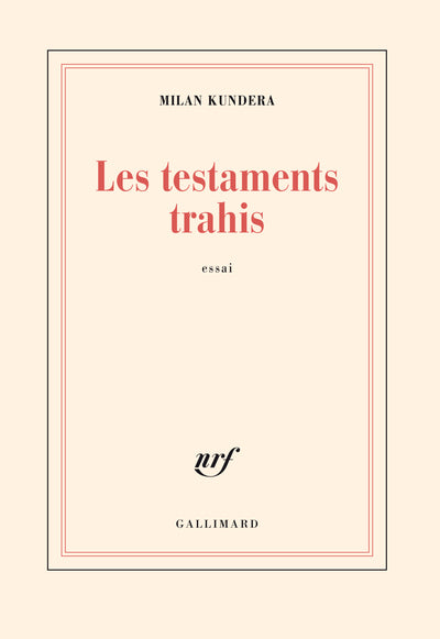 Les testaments trahis