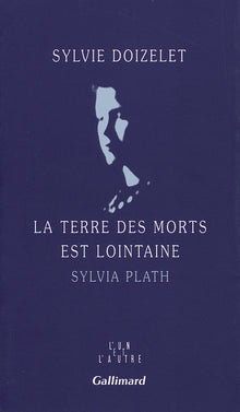 La terre des morts est lointaine