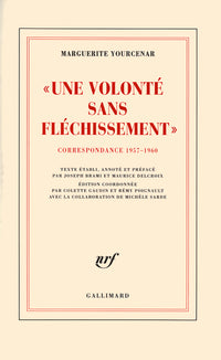 "Une volonté sans fléchissement"