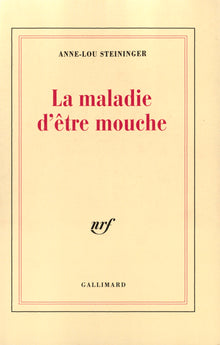 La Maladie d'être mouche