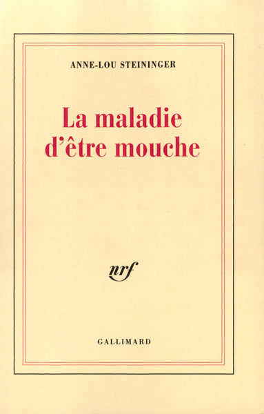 La Maladie d'être mouche