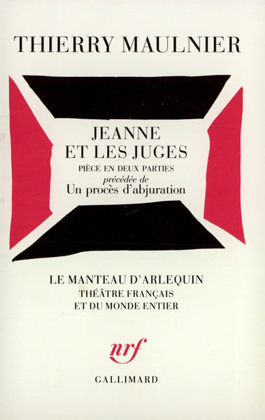 Jeanne et les juges / Un Procès d'abjuration