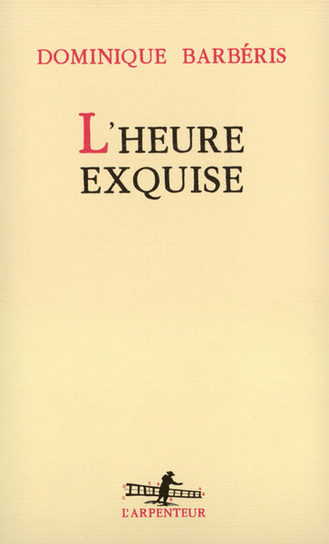 L'heure exquise
