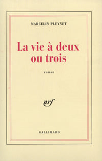 La vie à deux ou trois