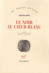 Le noir au coeur blanc