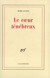 Le coeur ténébreux