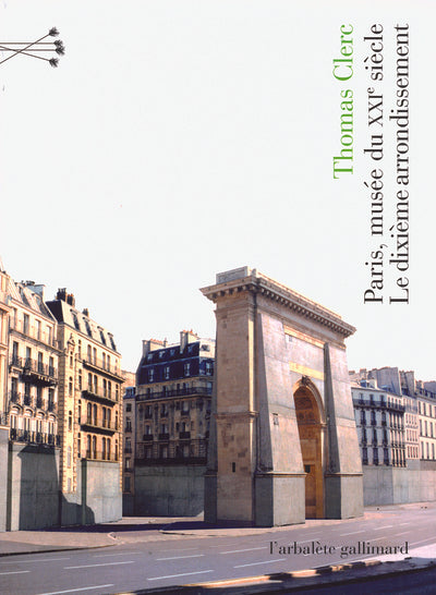 Paris, musée du XXIe siècle: Le dixième arrondissement