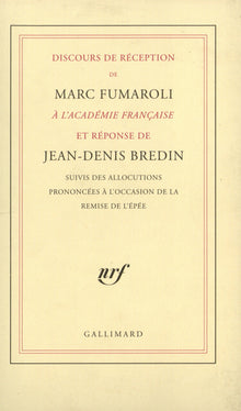 Discours de réception de Marc Fumaroli à l'Académie française et réponse de Jean-Denis Bredin