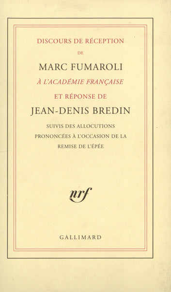 Discours de réception de Marc Fumaroli à l'Académie française et réponse de Jean-Denis Bredin