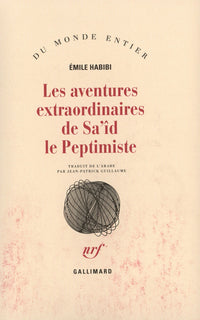 Les aventures extraordinaires de Sa'îd le Peptimiste