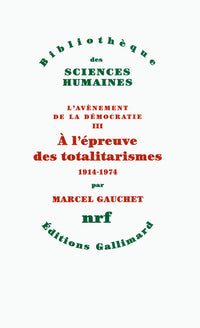 À l'épreuve des totalitarismes